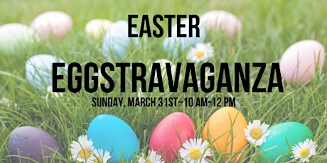 Easter Eggstravaganza