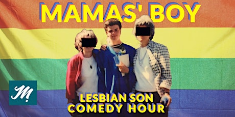 MAMAS' BOY - Lesbian Son Comedy Hour (English Standup Special In Rotterdam)