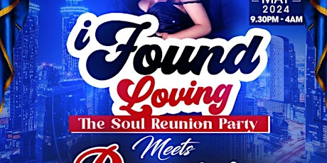 I Found Loving The Soul Reunion Party meets Reggae Memories Part 1!