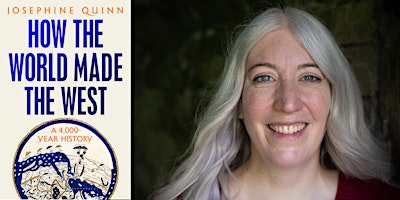 An evening with Josephine Quinn, author of  How The World Made The West  primärbild