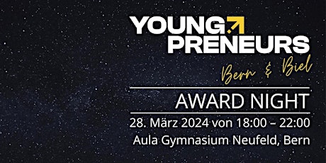 Youngpreneurs Award Night Bern & Biel