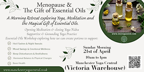 Menopause. A Morning Retreat. The Gift of Essential Oils.