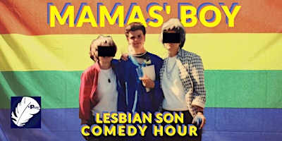 Imagem principal de MAMAS' BOY - Lesbian Son Comedy Hour (English Standup Special In Brussels)