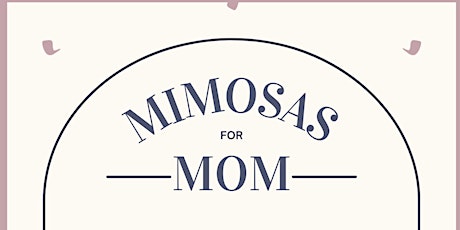 Mimosas for Mom
