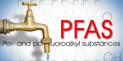 Imagem principal do evento Per- and Polyfluorinated Substances (PFAS) 101