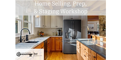 Imagem principal do evento Home Selling, Prep & Staging Workshop