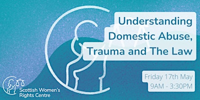 Understanding Domestic Abuse, Trauma and The Law primary image