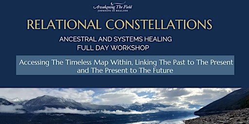 Hauptbild für Relational Constellations Ancestral Healing Workshop