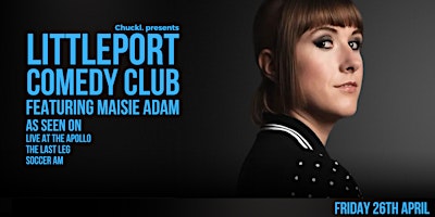 Imagem principal de Littleport Comedy Club featuring Maisie Adam