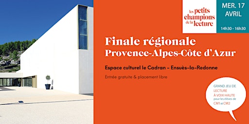 Imagen principal de Finale régionale PACA - Les Petits champions de la lecture