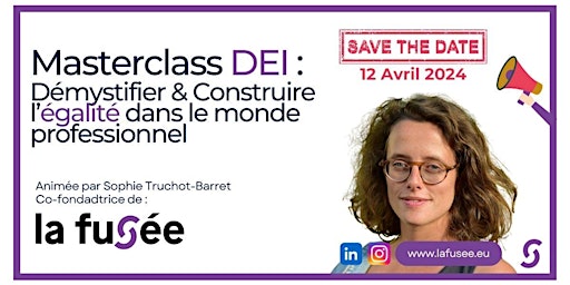 Masterclass DEI : démystifier & construire l’égalité du monde professionnel primary image