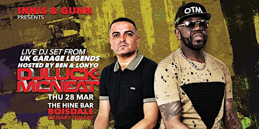 Imagen principal de Innis & Gunn present DJ Luck & MC Neat