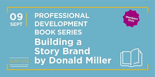 HAYVN Book Discussion Series: Building a StoryBrand (HAYVN Members Only)