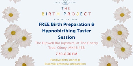 Free In Person Birth Prep and Hypnobirth Taster: Wednesday 24th April 2024