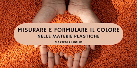 MISURARE E FORMULARE IL COLORE NELLE MATERIE PLASTICHE