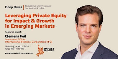 Leveraging Private Equity for Impact & Growth in Emerging Markets primary image