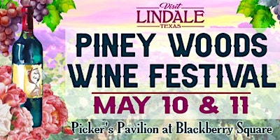 Imagem principal do evento Spring Piney Woods Wine Festival