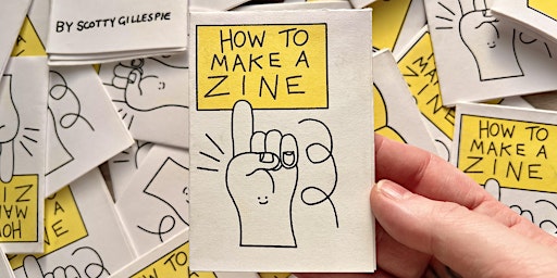 Primaire afbeelding van Make Your Own World: A Zine Making Workshop