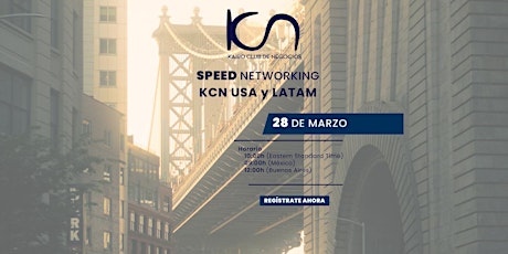 Speed Networking USA y LATAM - 28 de marzo