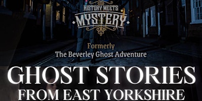 Imagem principal do evento Ghost Stories of East Yorkshire + Spooky Stroll / The Monks Walk