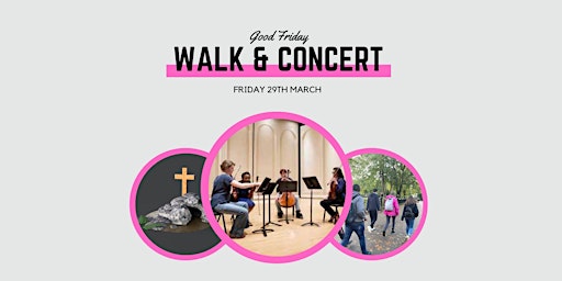 Primaire afbeelding van Good Friday Walk to a Concert