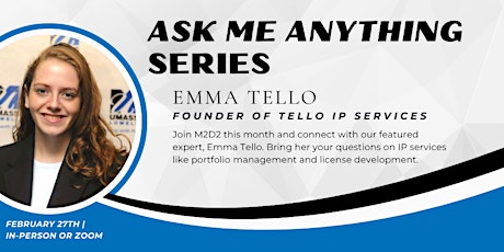 "Ask Me Anything" Series: Featuring Emma Tello with Tello IP Services primary image