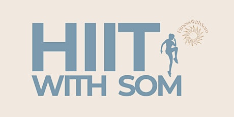 HIIT With FITNESSWITHSOM - 1st April