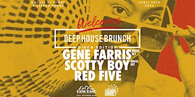 Image principale de Deep House Brunch ft. Gene Farris [Nighttime Disco Edition]