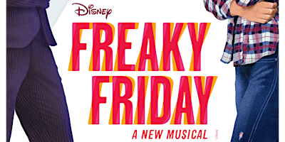 Primaire afbeelding van Freaky Friday the Disney Musical - FINAL Performance