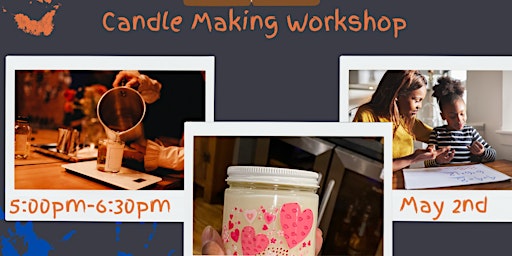 Immagine principale di Mommy & Me Candle Workshop 