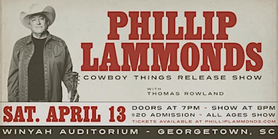 Phillip Lammonds CD Release Show at Winyah Auditorium primary image