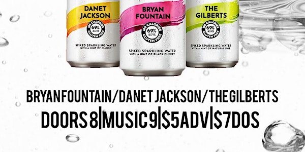 Bryan Fountain, The Gilberts, Danet Jackson