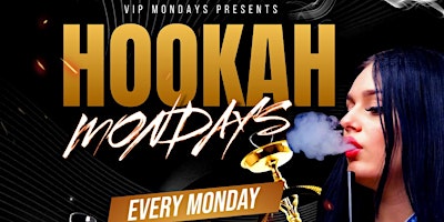 Hookah Mondays | Hip Hop, Dancehall, Afrobeat, & R&B primary image