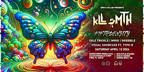 kLL sMTH   @ Downtown Music Hall - by CO. LAB PRESENTS