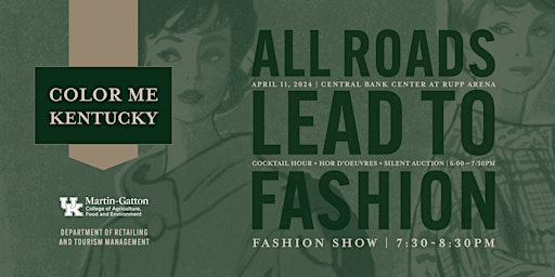 Imagem principal do evento Color Me Kentucky: All Roads Lead to Fashion