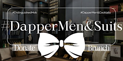 Hauptbild für #DapperMen&Suit | The 1st Annual Dapper Brunch