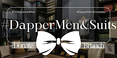 #DapperMen&Suit | The 1st Annual Dapper Brunch