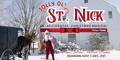 Imagem principal do evento Jolly Ol' St? Nick: An Accidental Christmas Musical
