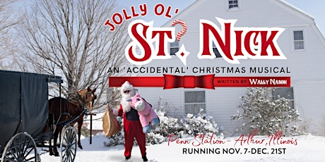 Jolly Ol' St? Nick: An Accidental Christmas Musical