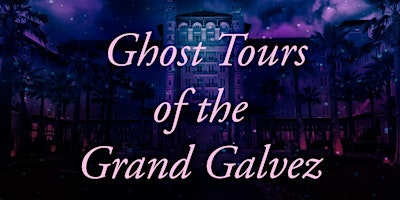 Imagen principal de Ghost Tour of the Grand Galvez