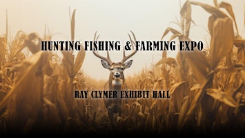 Hunting, Fishing and Farming Expo primary image