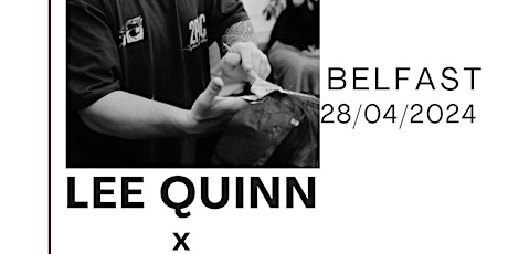 LEE QUINN - BELFAST