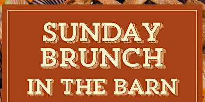Sunday Brunch in the Barn primary image