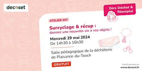 Atelier "Surcyclage & récup"