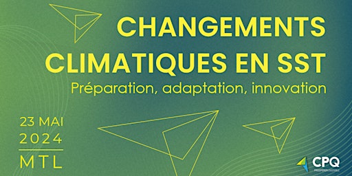 Imagem principal do evento Changements climatiques en SST : Préparation, adaptation, innovation