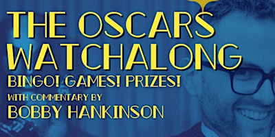 Parklife Presents: THE OSCARS WATCHALONG with Bobby Hankinson