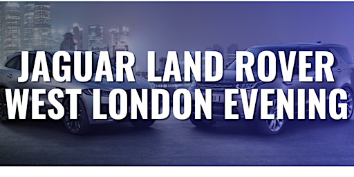 Jaguar Land Rover West London Event primary image