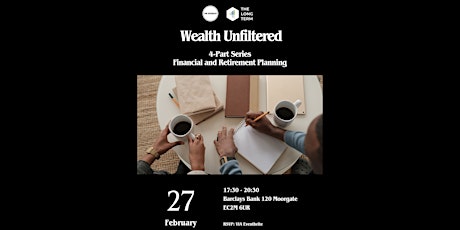 Wealth Unfiltered 4-Part Series primary image