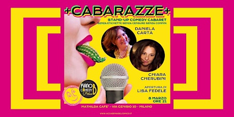Immagine principale di stand-up comedy CABARAZZE con Daniela Carta e Chiara Cherubini 