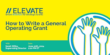 How to Write a General Operating Grant